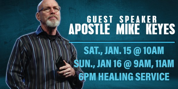 Guest Speaker Apostle Mike Keyes