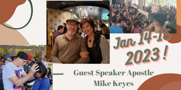 Guest Speaker Apostle Mike Keyes - January 2023