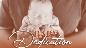 March 2022 Baby Dedication