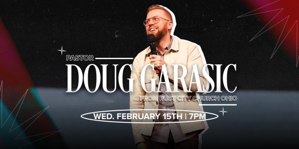 2023 Guest Speaker Pastor Doug Garasic