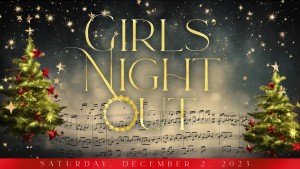 Girls' Night Out- A Christmas Spectacular