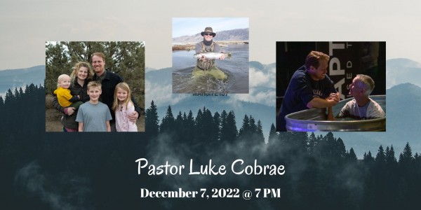 Speaker Pastor Luke Cobrae - December 2022