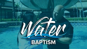 July 2022 Water Baptism