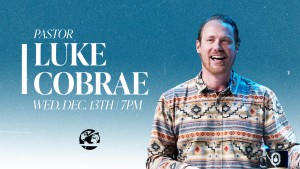 Guest Speaker Pastor Luke Cobrae