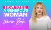Women Rock Show Episode 6 - How to be a generous woman?