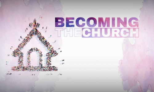 Becoming the Church: Victorious Church