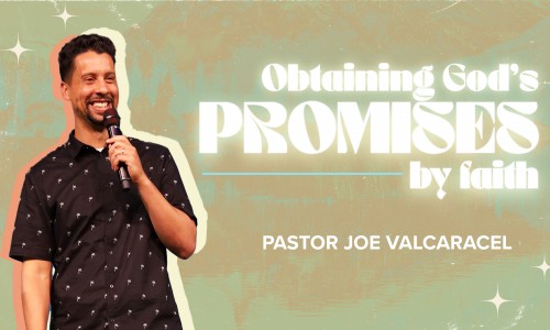 Obtaining God's Promises by Faith