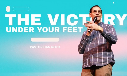 Body Life Series: The Victory Under Your Feet
